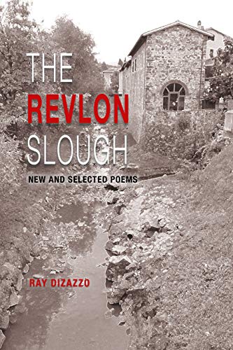 The Revlon Slough: New and Selected Poems (English Edition)