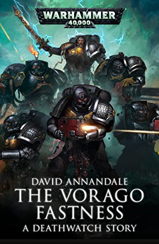 The Vorago Fastness (Warhammer 40,000) (English Edition)