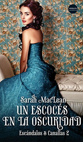 Un escocés en la oscuridad (Escándalos & Canallas nº 2)