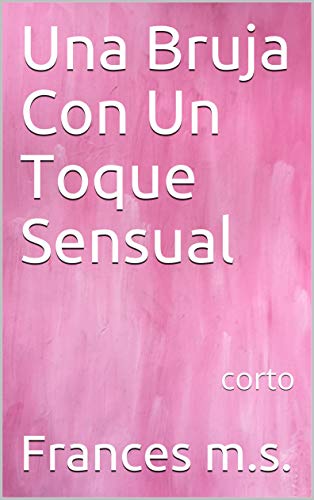 Una Bruja Con Un Toque Sensual: corto