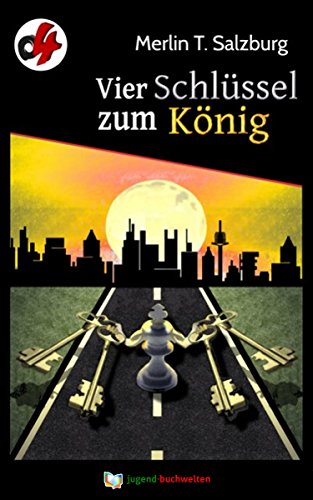 Vier Schlüssel zum König: Ein o-vier Jugendkrimi (o4) (German Edition)