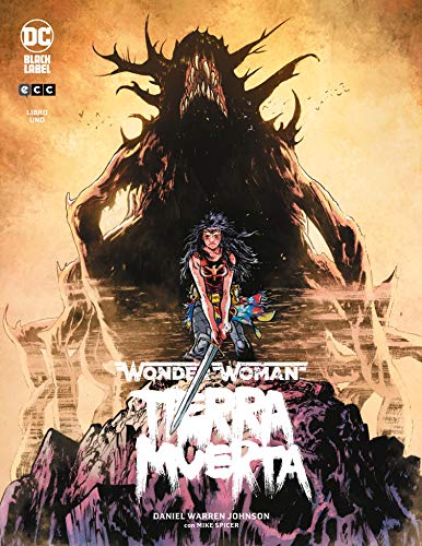 Wonder Woman: tierra muerta Vol. 1 De 2 (Wonder Woman: Tierra muerta (O.C.))