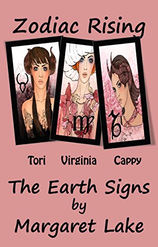 Zodiac Rising - the Earth Signs: Taurus - Virgo - Capricorn (English Edition)