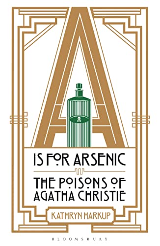 A Is For Arsenic: The Poisons of Agatha Christie