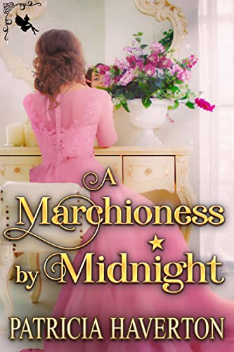 A Marchioness by Midnight: A Historical Regency Romance Novel (English Edition)