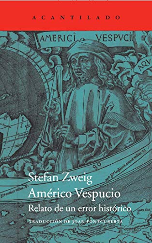 Américo Vespucio: Relato de un error histórico: 94 (Cuadernos)