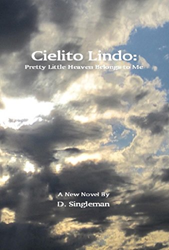 Cielito Lindo: Pretty Little Heaven Belongs to Me (Jack Hamish Stumbles Through Life Book 2) (English Edition)