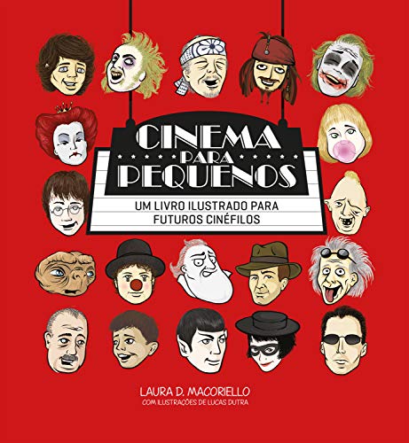 Cinema para pequenos: Um livro ilustrado para futuros cinéfilos (Portuguese Edition)