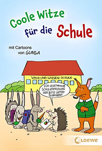 Coole Witze für die Schule: Witzebuch für Schüler ab 8 Jahre (German Edition)