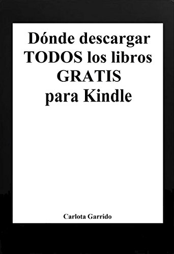 Dónde descargar todos los libros gratis para Kindle (en español)