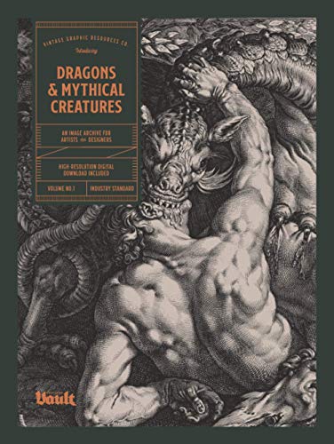 Dragons & Mythical Creatures: An Image Archive for Artists and Designers