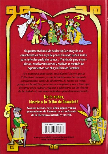 El fantasma de la ópera: La Tribu de Camelot III. Con olores y tintas mágicas