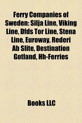 Ferry companies of Sweden: Stena Line, Silja Line, Viking Line, Stena Line's ship history, Stena Line Holland BV, DFDS Tor Line, MS Stena Saga: Stena ... Nautica, DFDS Lisco, SeaWind Line, Lion Ferry