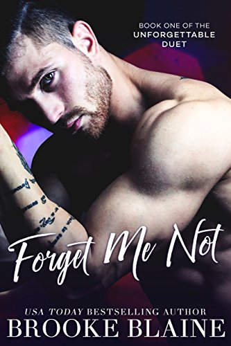 Forget Me Not (The Unforgettable Duet Book 1) (English Edition)