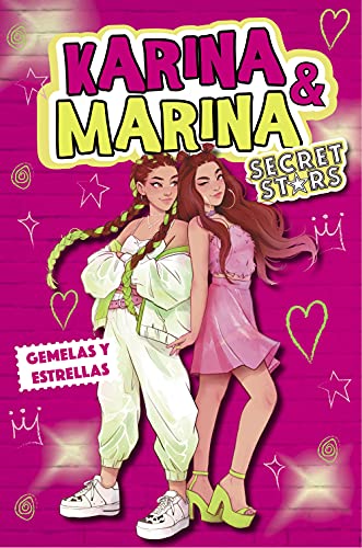 Gemelas y estrellas (Karina & Marina Secret Stars 1)