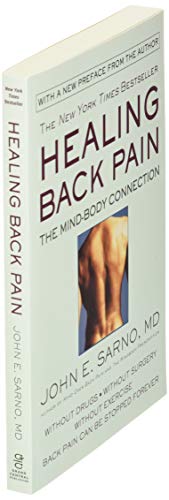 Healing Back Pain: The Mind- Body Connection