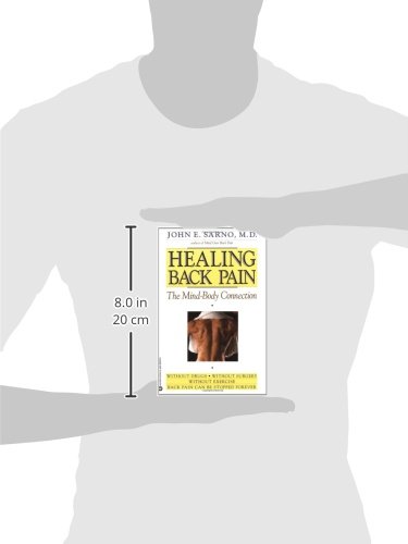 Healing Back Pain: The Mind- Body Connection