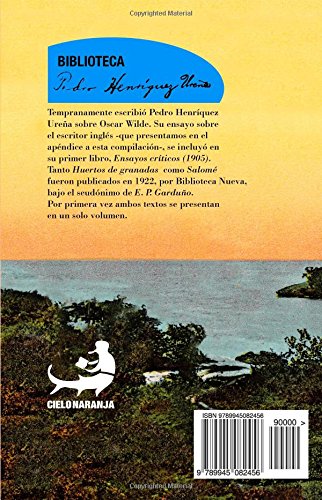 Huerto de granadas. Salomé.: Traducción y ensayo de Pedro Henríquez Ureña (Biblioteca Pedro Henríquez Ureña)