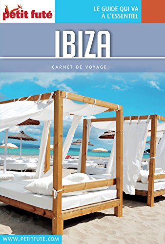 IBIZA 2016 Carnet Petit Futé (French Edition)