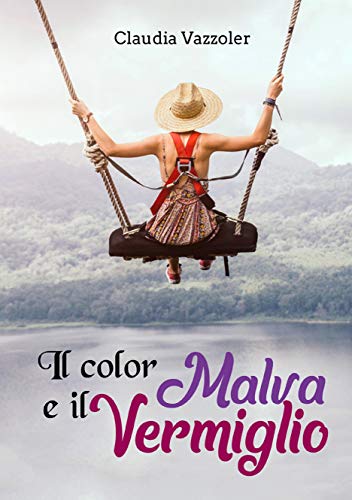 Il color malva e il vermiglio (Italian Edition)