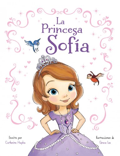 La Princesa Sofía: Libro ilustrado (Disney. Princesa Sofía)