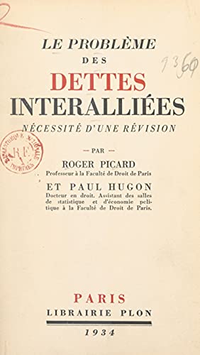 Le problème des dettes interalliées: Nécessité d'une révision (French Edition)