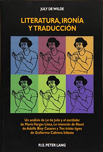 Literatura, ironía y traducción: Un análisis de La tía Julia y el escribidor I de Mario Vargas Llosa, "La invención (PLG.HUMANITIES)