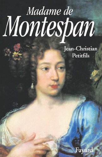 Madame de Montespan (57) (French Edition)