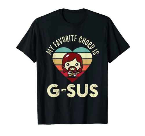 Mi acorde favorito es Gsus Guitarrista o amante de la guitarra Camiseta