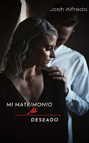 Mi matrimonio no deseado