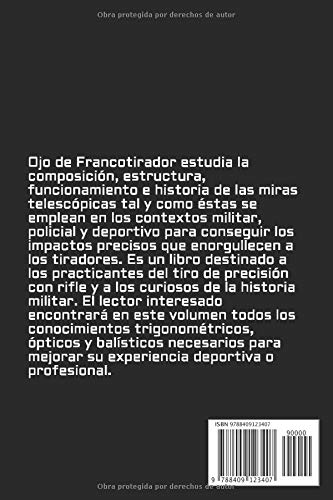 OJO DE FRANCOTIRADOR: TEORÍA Y PRÁCTICA DE LAS MIRAS TELESCÓPICAS