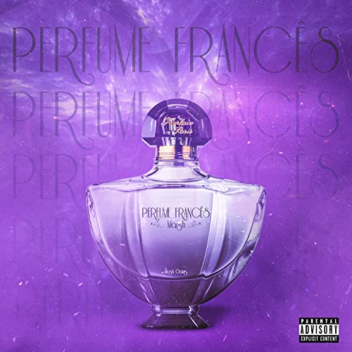 Perfume Francês [Explicit]