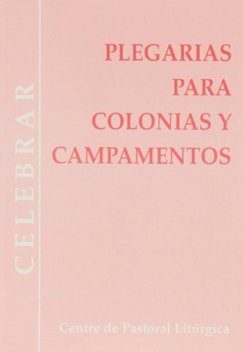 Plegarias para colonias y campamentos: 41 (Celebrar)