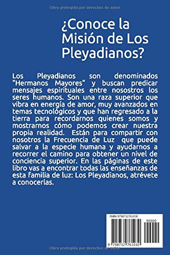 PLEYADIANOS: Secretos Del Universo Y Despertar Al Plan Divino