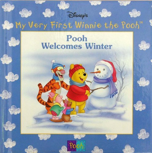 Pooh Welcomes Winter (Disney's My Very First Winnie the Pooh) [1997] Kathleen W. Zoehfeld