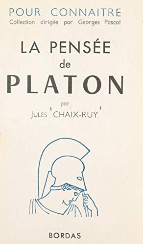 Pour connaître la pensée de Platon (French Edition)