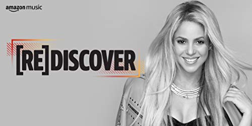 REDISCOVER Shakira