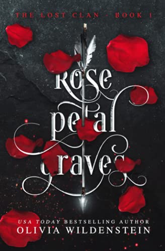 Rose Petal Graves (The Lost Clan)