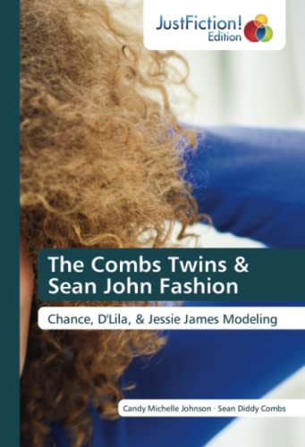 The Combs Twins & Sean John Fashion: Chance, D'Lila, & Jessie James Modeling