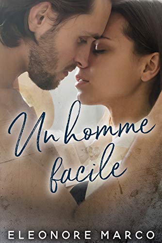 Un homme facile (French Edition)