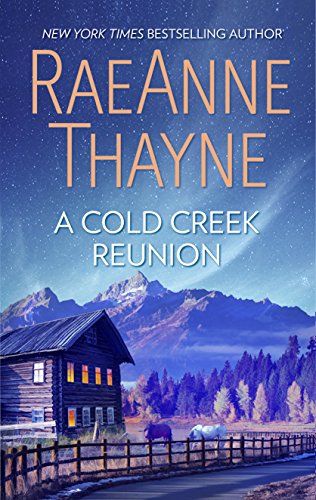 A Cold Creek Reunion (The Cowboys of Cold Creek Book 10) (English Edition)