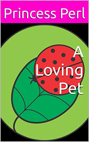 A Loving Pet (English Edition)