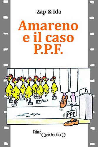 Amareno e il caso P.P.F. (CrimeGiraldi)