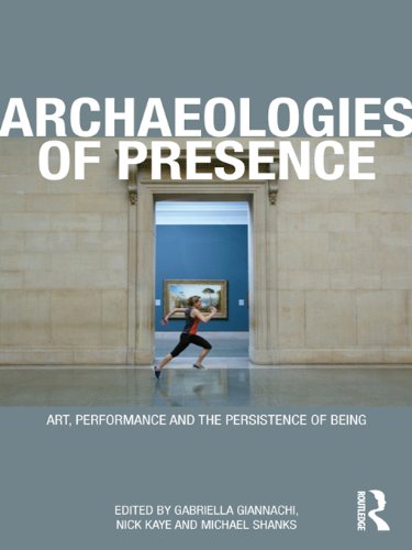 Archaeologies of Presence (English Edition)