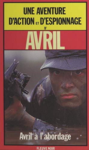 Avril à l'abordage (French Edition)