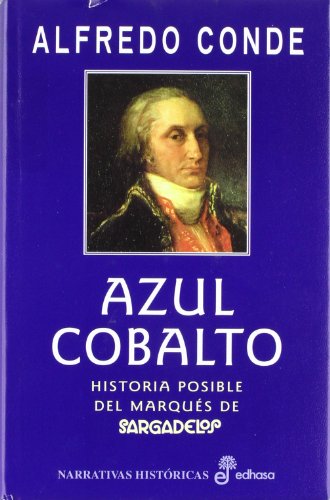Azul cobalto (Narrativas Históricas)