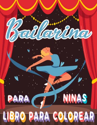 Bailarina Libro para colorear Para niñas: Regalos de bailarina para niños - Incluye 50 ilustraciones para colorear con zapatillas de ballet, bailarinas, tutús, vestidos, lazos y mucho más.