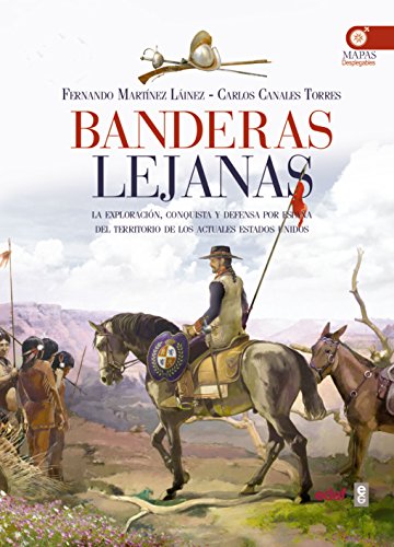 Banderas lejanas (Clio. Crónicas de la Historia)