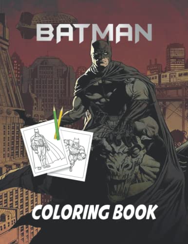 Bátman Coloring Book: Cool Coloring Book With Over 90 Stunning Coloring Pages Of Bátman For Kid And All Fans