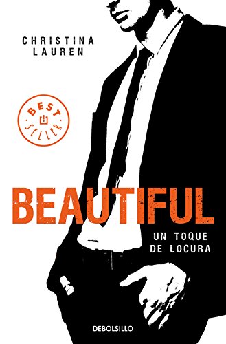 Beautiful (Saga Beautiful 5): Un toque de locura